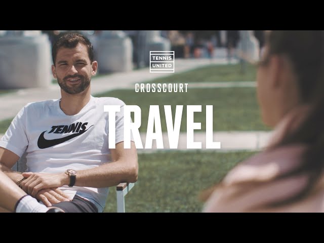 CrossCourt | Episode 6 | Grigor Dimitrov & Belinda Bencic: Travel