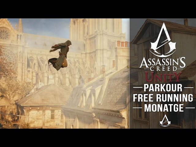 Assassin's Creed Unity - EPIC Parkour and Free Running Montage (Music Video)