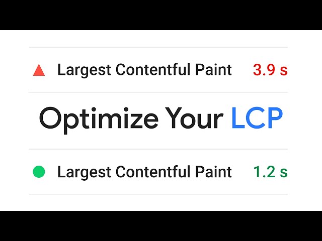 Largest Contentful Paint (LCP): What It Is & How to Optimize Your Website for It