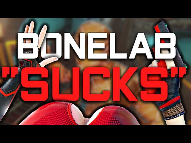 BoneLab "Sucks"