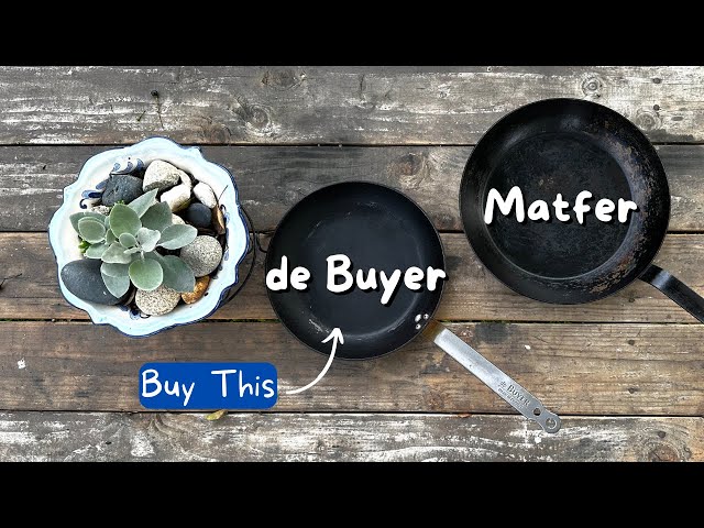 Why de Buyer Is A Better Carbon Steel Pan Than Matfer