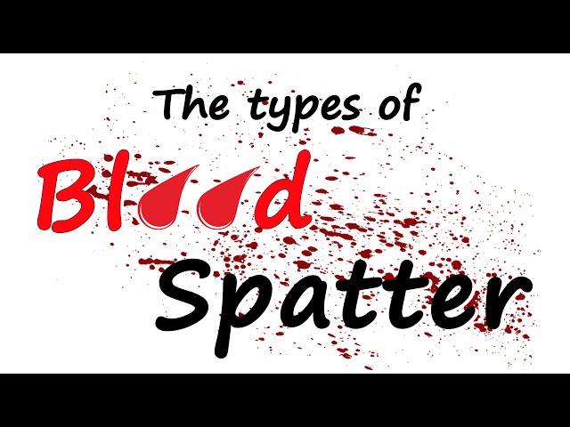Bloodstain Spatter Pattern Analysis for Forensics