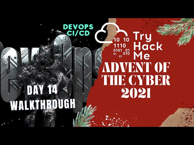 TryHackMe | Advent of Cyber - 2021 DAY 14 | (CI/CD) Dev(Insecure)Ops