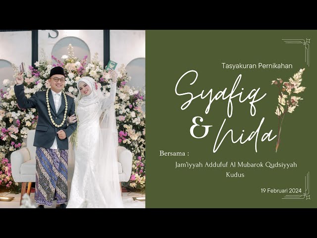Live - Tasyakuran Pernikahan Syafiq & Nida Bersama Jam'iyyah Ad Dufuf Al Mubarok Madrasah Qudsiyyah