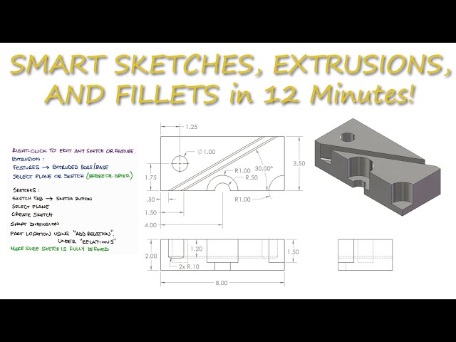 SMART Sketches, Extrusions, and Fillets in under 12 Minutes!
