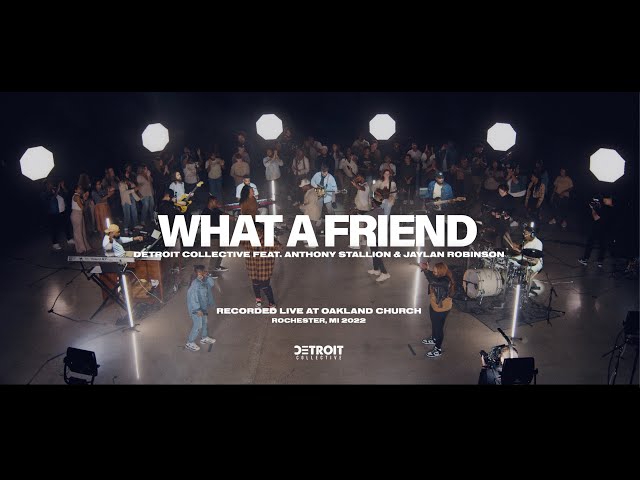 What A Friend | Detroit Collective (Official Music Video)