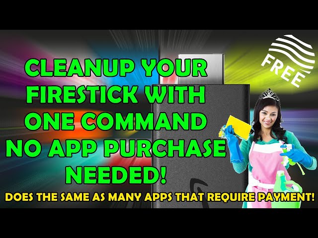 FREE: 🧹 How To Clean Up Your Firestick With One Command, No App Purchase Needed! FireOS 7 Only 🧹