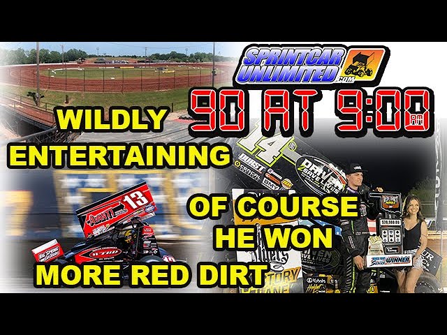 SprintCarUnlimited 90 at 9 for Wednesday, April 17th: Closing thoughts from Red Dirt Raceway