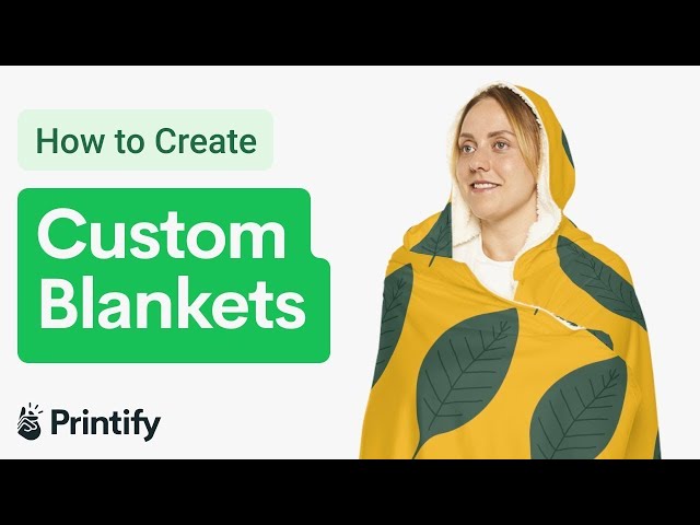 Custom Blankets Full Printify Tutorial (Print on Demand)