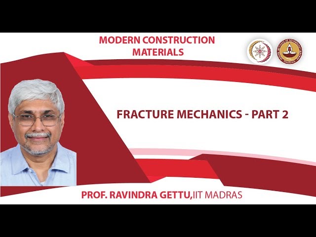 Fracture Mechanics - Part 2