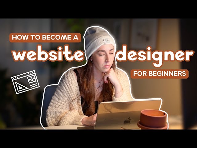 How to Become a Web Designer (Beginners Guide)