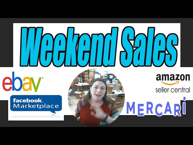 Weekend Sales - Amazon, Ebay, Poshmark, Own website, Mercari, ECT. - What did I make? - Reselling