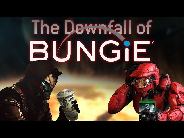 The Downfall of Bungie | How Activision destroyed their Destiny