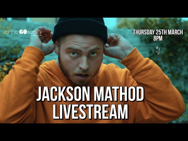 Lockdown sessions - Jackson Mathod Livestream : 25/03/2021 8PM