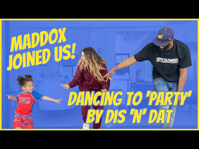 tWitch and Allison Dance to 'Party' by Dis 'N' Dat featuring MADDOX!