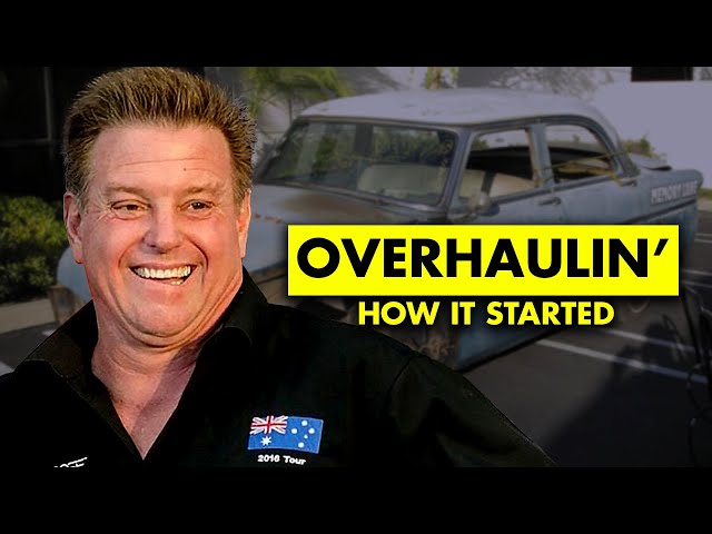 How Overhaulin’ Got Started?