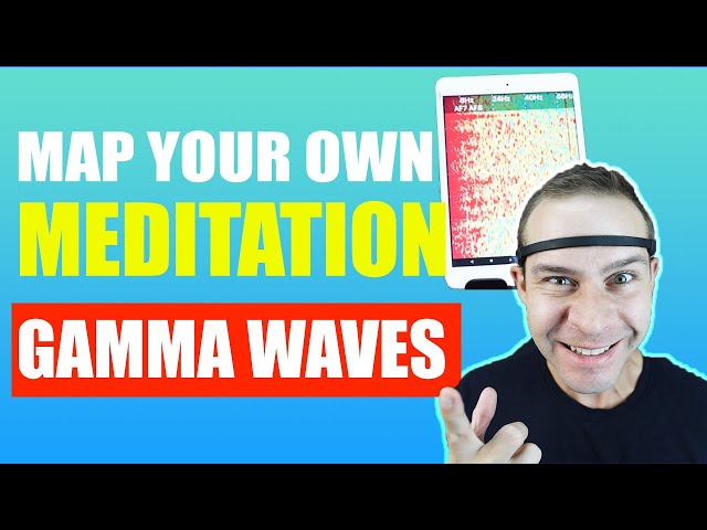 Map Your Own Gamma Waves With Muse Headband and Mind Monitor