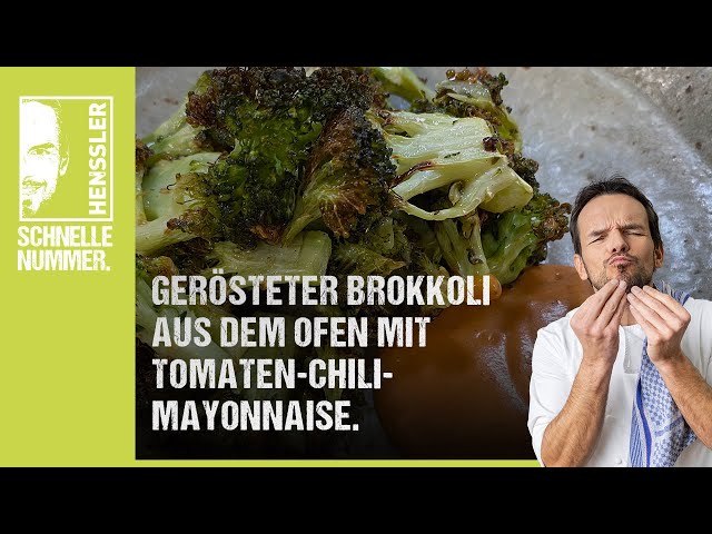 Schnelles Gerösteter Brokkoli aus dem Ofen Rezept von Steffen Henssler | Günstige Rezepte