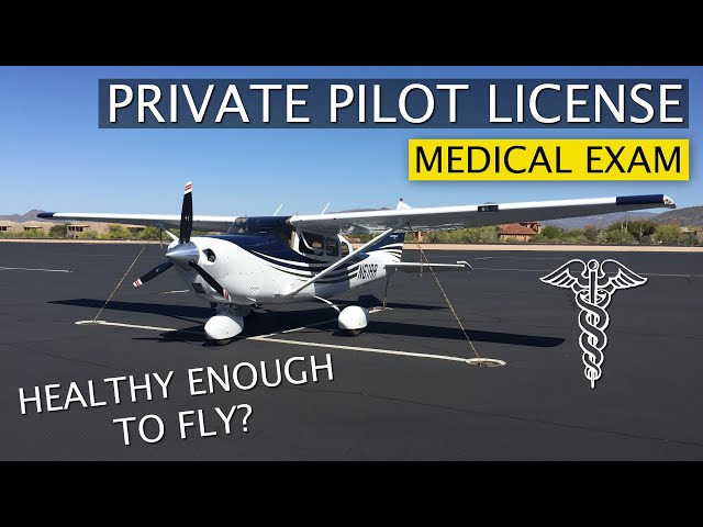 Medical Exam for your Private Pilot License | FAA Medical Exam | 3rd Class Medical