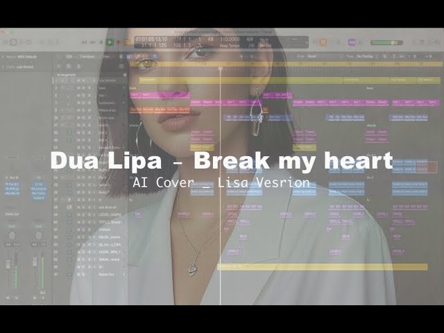 Dua Lipa - Break my heart AI Cover_Lisa_remix (Logic X Project)