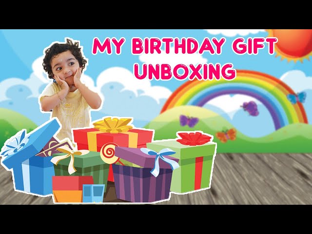 Nila Unboxing Her Birthday Gifts
