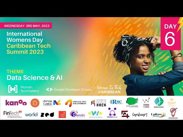 Day 6: IWD Caribbean Tech Summit 2023