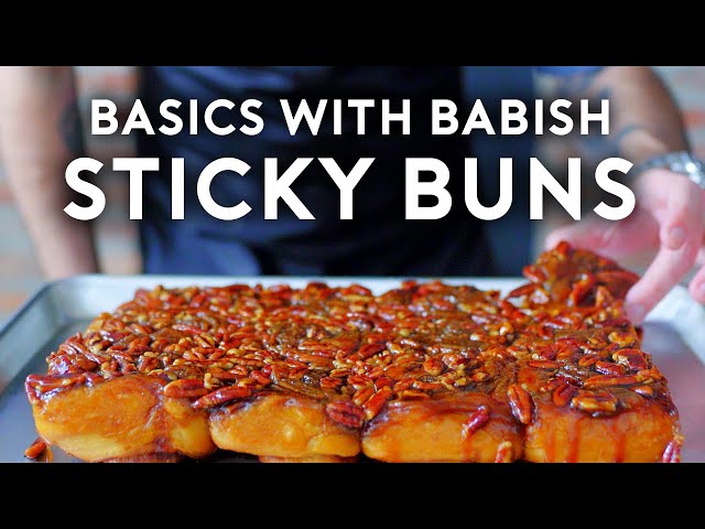 Sticky Buns | Basics with Babish