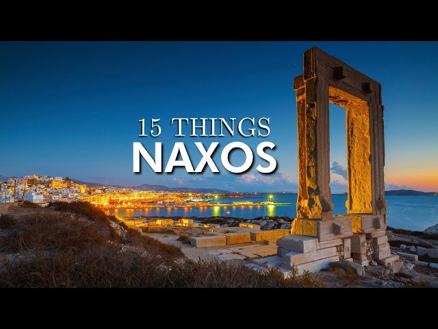 Top 15 Things To Do in Naxos, Greece