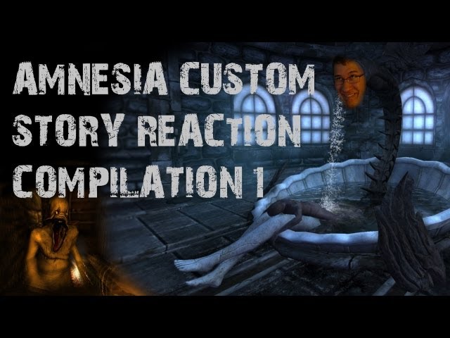 Amnesia Custom Story Reaction Compilation #1