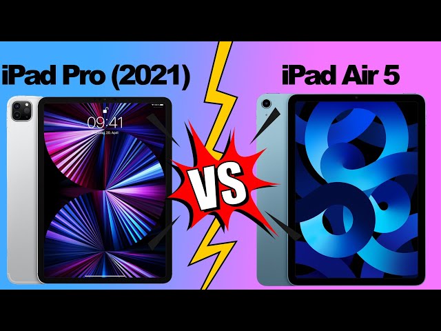 iPad Air 5 ODER iPad Pro (2021) - Welches lohnt sich mehr zu kaufen?