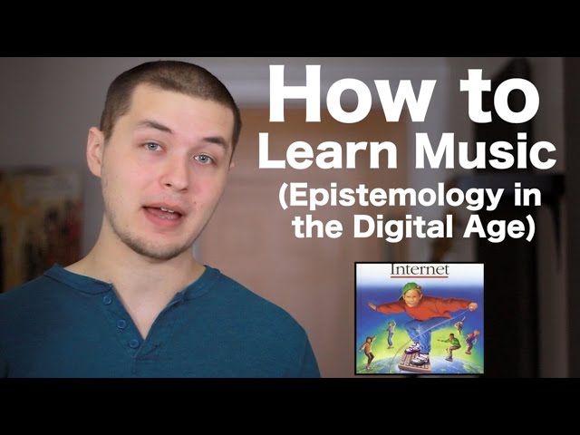 How to Learn Music (Epistemology and Music in the Digital Age) [ AN's Bass Lessons #19 ]