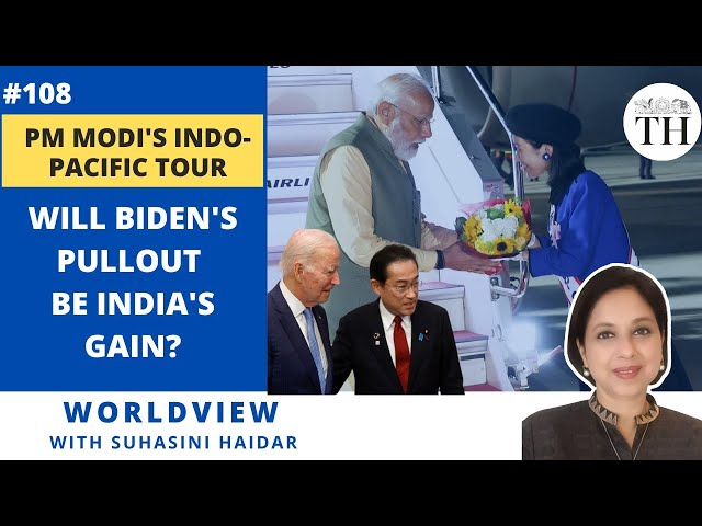 PM Modi’s Indo-Pacific tour | Will Biden’s pullout be India’s gain? | The Hindu