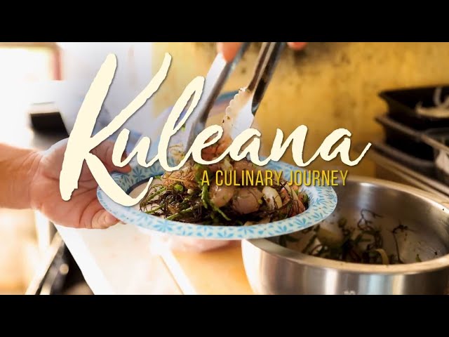 Kuleana: A Culinary Journey