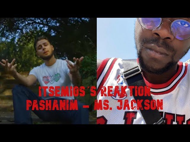 Pashanim - Ms  Jackson | REAKTION