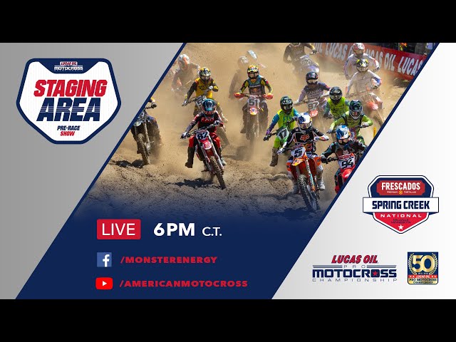 Spring Creek Staging Area Pre-Race Show | 2022 Pro Motocross