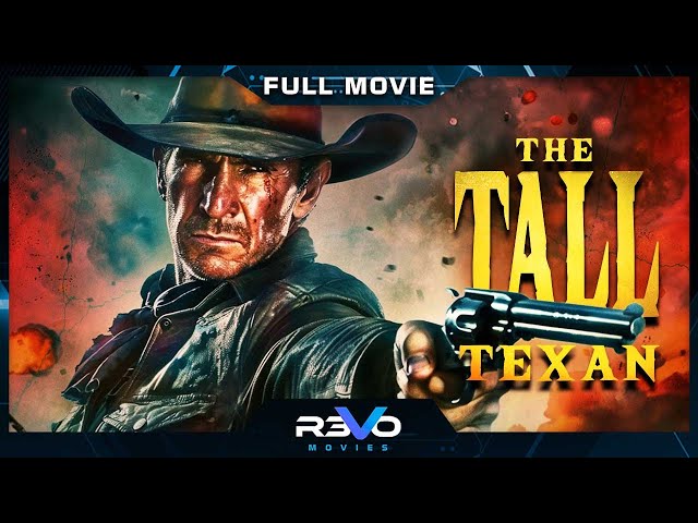 THE TALL TEXAN | HD CLASSIC WESTERN MOVIE | FULL FREE ACTION FILM IN ENGLISH | REVO MOVIES