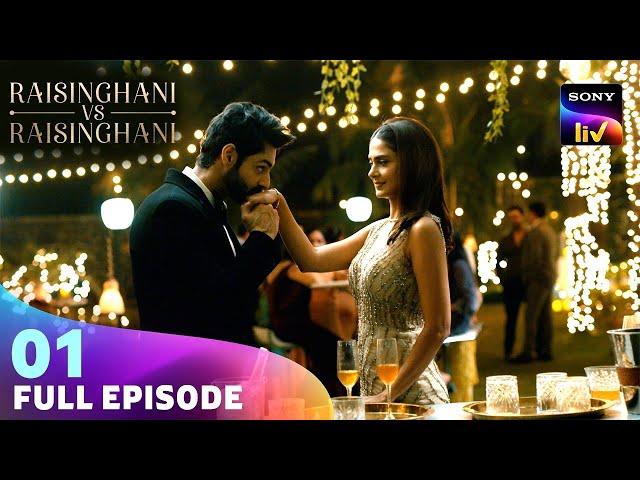 Virat और Anushka आए एक दूसरे के सामने | Raisinghani vs Raisinghani | Ep 01 | Full Episode