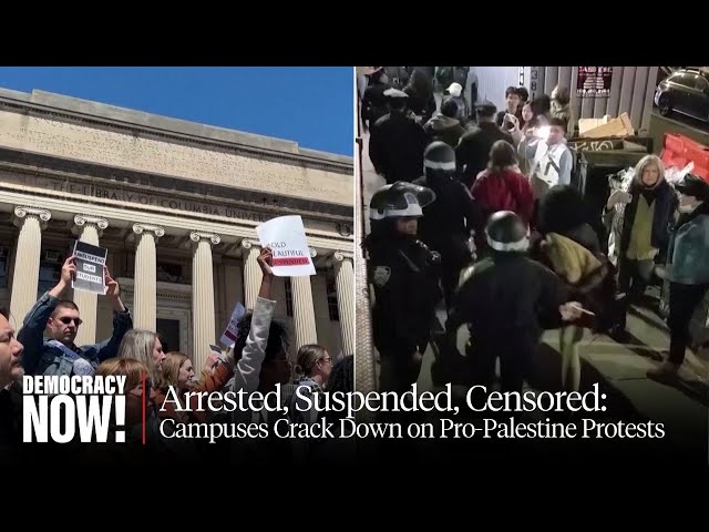 Pro-Palestinian Campus Encampments Spread Nationwide Amid Mass Arrests at Columbia, NYU & Yale