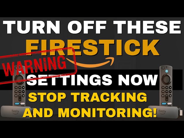WARNING - FIRESTICK SETTINGS YOU NEED TO TURN OFF NOW! after LATEST UPDATE!