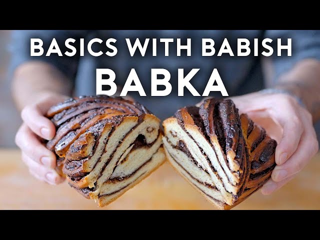 Sweet & Savory Babka | Basics with Babish