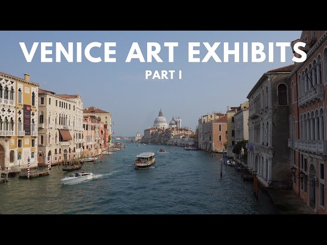 Exploring Art Exhibits in Venice, Italy