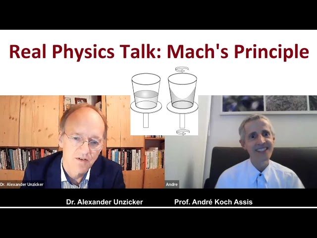 Real Physics Talk: André Koch Assis - Mach's principle