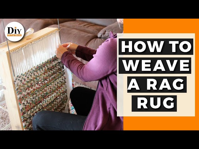 How To Weave a Rag Rug Using Scrap Fabric | How To Make a Rag Rug