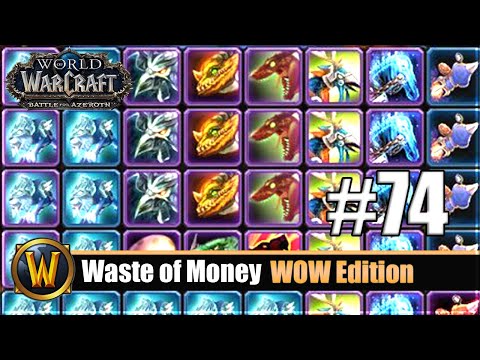 Waste of Money WOW Edition #74