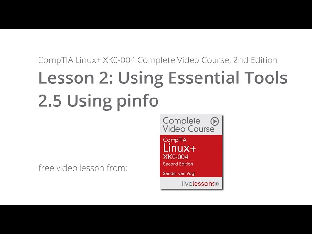 Using pinfo - CompTIA Linux+ XK0-004 Video Course - Sander van Vugt