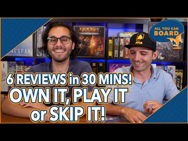 OWN IT, PLAY IT or SKIP IT | 6 Reviews in 30 Minutes | Rocketmen, Isle of Cats, Hallertau (+ MORE!)