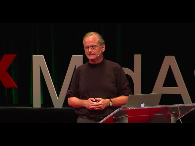 Our democracy no longer represents the people. Here's how we fix it | Larry Lessig | TEDxMidAtlantic