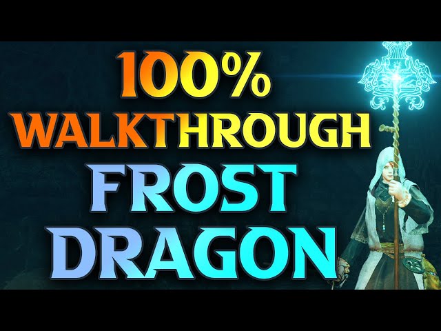 Part 100 - Frost Dragon & Map Fragment - Elden Ring Gameplay Walkthrough