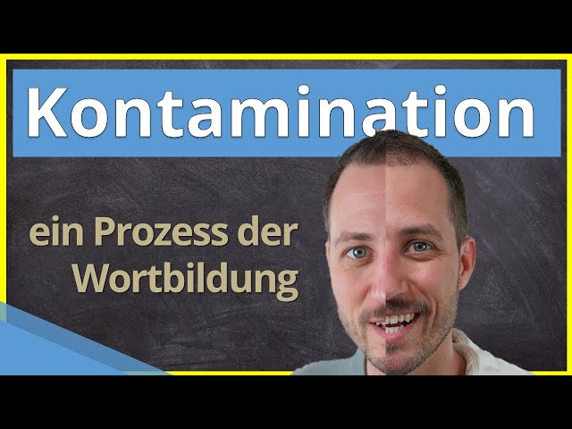 Wortbildung: Kontamination (Wortkreuzung) - Kofferwort, Schachtelwort & Portmanteauwort