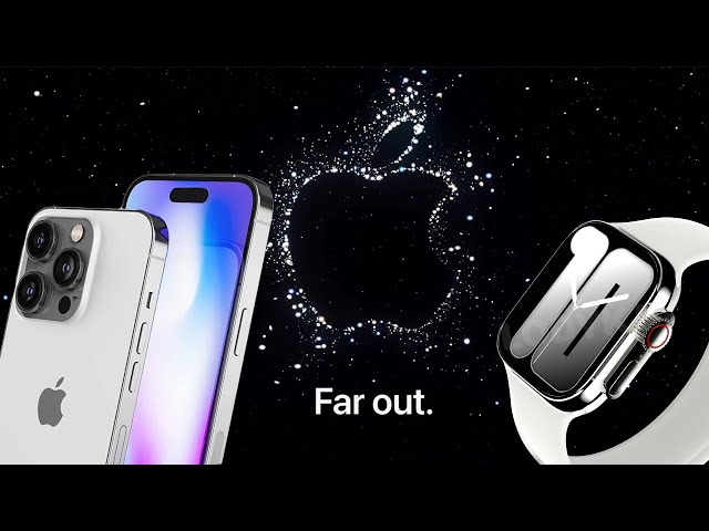 Apple Event "Far Out" iPhone 14 & Apple Watch Pro Reveal